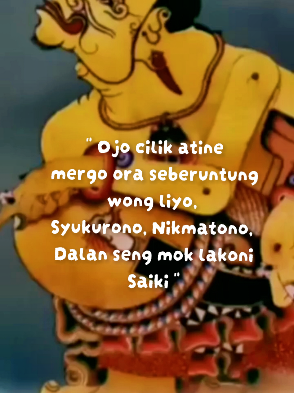 lapangno dodo, syukurono, dalan uripe dewe2, ojj sampek cilik atine,, #wayangkulit #pituturjowo #wejangan #katakatabijak #motivasi 