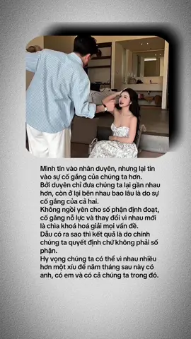Hy vọng chúng ta có thể vì nhau nhiều hơn một xíu để năm tháng sau này có anh, có em và có cả chúng ta trong đó. #tamtrang 