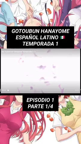 PARTE 1 #lasquintillizas #quintillizasnakano #Anime #paratiiiiiiiiiiiiiiiiiiiiiiiiiiiiiii 
