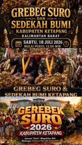 Sabtu 18 Juli 2026 #grebegsuro #grebegsuroketapang2026#ketapang #ketapanginformasi 
