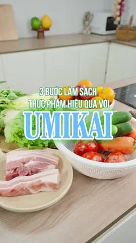 3 bước làm sạch thực phẩm hiệu quả với Bột Umikai #umikai #botngamruathucpham #ioncanxi #vohau 