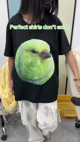 Perfect shirts don't exist.#tennis #bird #tiktokshop #funnyshirts 