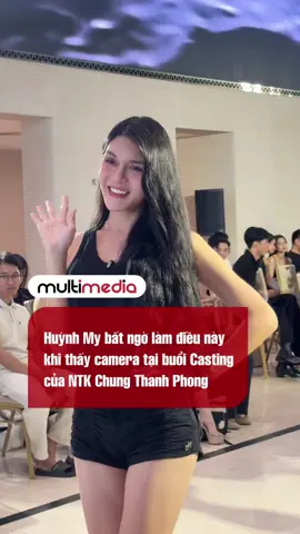 Huỳnh My bất ngờ làm điều này khi thấy camera tại buổi Casting của NTK Chung Thanh Phong  #CHUNGTHANHPHONG #chungthanhphongfashionshow2026 #Modelcastingcall #MultiMediaJSC