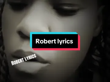 #robertlyrics 