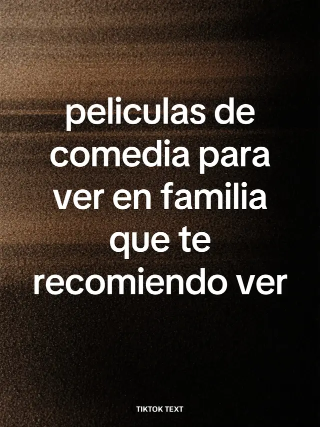peliculas de comedia para ver en familia que te recomiendo ver