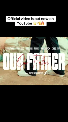 OUR FATHER OFFICIAL MUSIC VIDEO IS AVAILABLE NOW ON YOUTUBE,SPREAD IT.. DIRECTED BY @JaydenCreatives_  @_youth_god @pidosempaya @LAMI JNR @Pinto Black @KWESI THUG✨🤲🏻💪  @kumasinii Forever 🇬🇭🇺🇸  #officialvideo #viralvideo #youtube #baatyme 