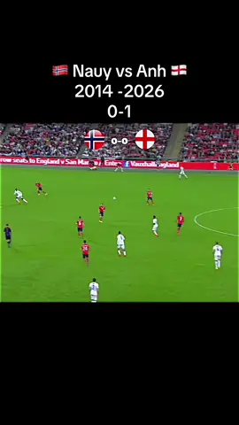 Đối Đầu 2014 Gặp lại Ở 2026 Liệu ai sẽ đi tiếp 🏴󠁧󠁢󠁥󠁮󠁧󠁿 Anh vs Nauy 🇳🇴 #worldcup2026 #worldcup #fifaworldcup 