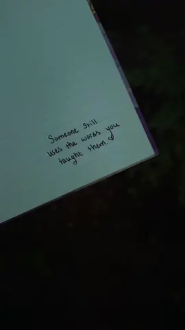 Someone still uses the words you taught them. 🫂🫧✨