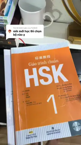 Trả lời @TLNVD  📚 Mới bắt đầu học tiếng Trung thì đừng bỏ qua bộ HSK1! Sách dễ học, dễ hiểu, bài tập đầy đủ, rất phù hợp cho người mới. Mình review thật vì học khá ổn! ❤️🇨🇳 #HSK1 #TiengTrung #ReviewSach #HocTiengTrung #ChineseLearning @LYN đây gòiiii  @LYN đây gòiiii  @LYN đây gòiiii 