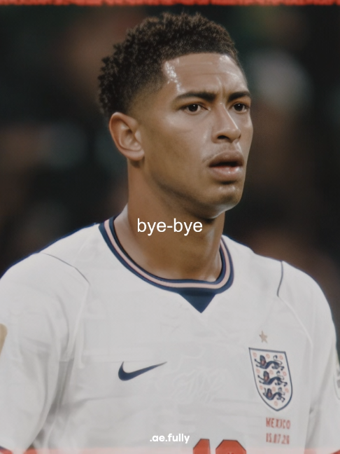 Jude x Bye Bye😍 // #jude #bellingham #england #worldcup2026 #smooth #blowthisupforme #football #trending #fyp #aftereffects #fully