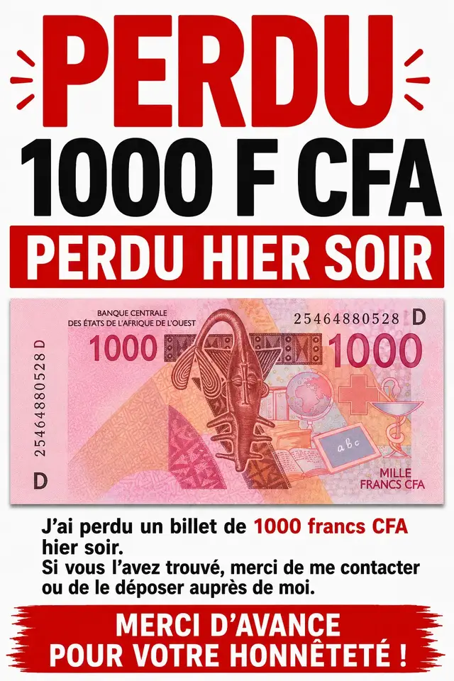 J'ai perdu un billet de 1000 F CFA hier soir. Si vous l'avez retrouvé ou si vous avez des informations, merci de me contacter en message privé. Une récompense est prévue pour la personne honnête qui me le rendra. Merci de partager cette publication. 🙏🏾❤️#perte #humor #😂😂😂 #pourtoi #videoviral 