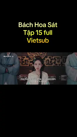 Bách Hoa Sát tập 15 full #bachhoasat #manhtunghia #hadu #fyp #xuhuong 