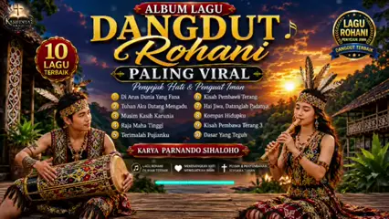 #AlbumLaguDangdutRohani PalingViral2026 #LaguRohaniKristen #PenyejukHatiDan #PenguatIman #KasihNyaAbadi