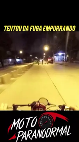 TENTOU DA FUGA EMPURRANDO  #viral #videos #policia 