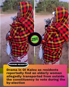 Drama in Ol Kalou as residents reportedly find an elderly woman allegedly transported from outside the constituency to vote during the by-electionb #geoffreymosiria #trendinginkenya #olkalaubyelections #siakasiaka #rigathigachagua 