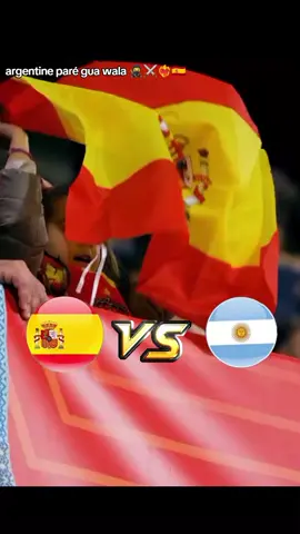 #españa #argentina #fypシ゚ #pourtoi #pourtoi 