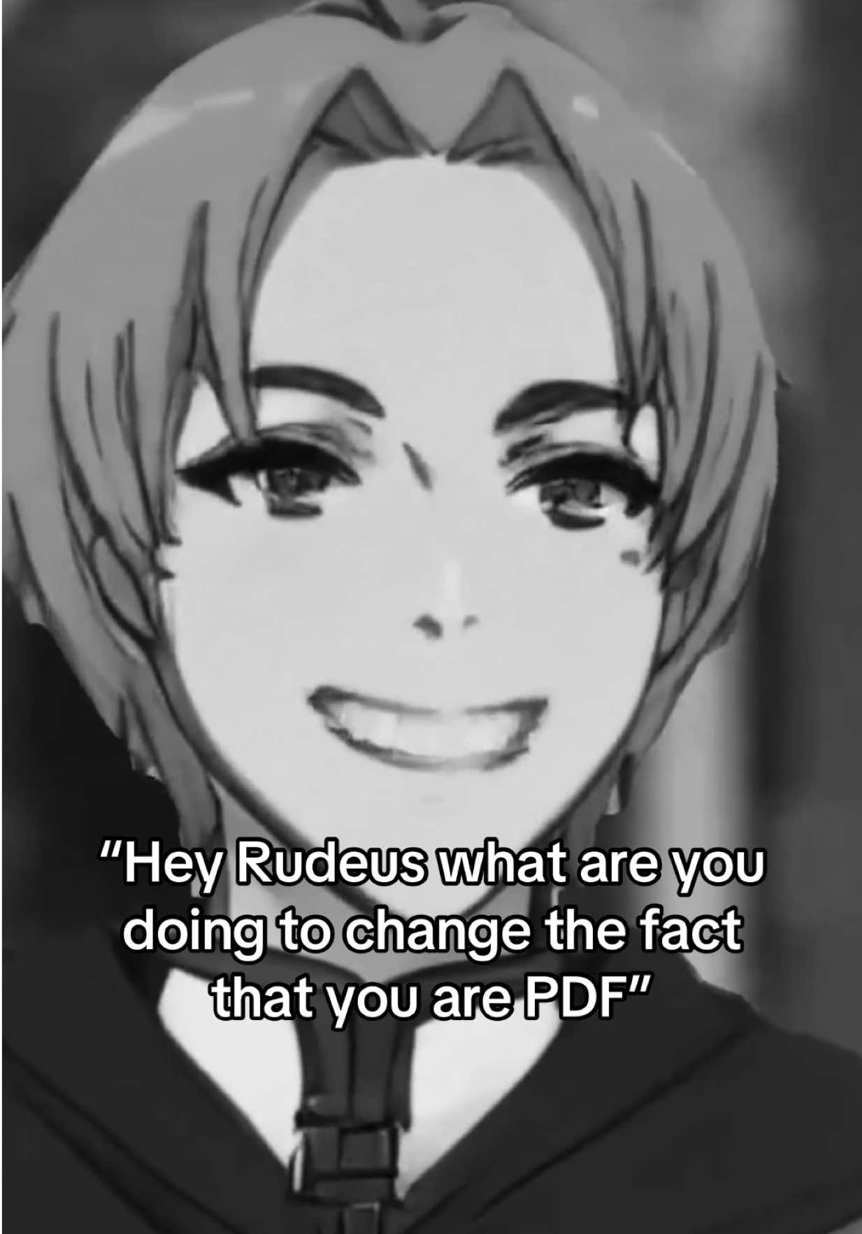 I’m on season two and I don’t see “redemption” tbh… he’s for sure a pdf. The anime is not bad but people gotta stop defending him #rudeus #rudeusgreyrat #moshukotensei #diddytensei #fyp 