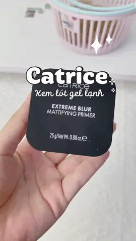 Kem lót gel, blur da mịn màng trước makeup #kemlotcatrice #Catricevietnam #Beauty #makeup 