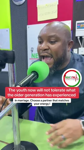 The youth now will not tolerate what the older generation has experienced in marriage. Choose a partner that matches your energy - Malcolm Etornam Ametepe, Counselor #neatfm #neatfmwatch #ghanamontie 
