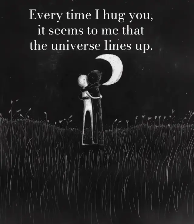 Every time I hug you, it feels like the universe aligns. The stars pause in their eternal dance, the wind stops, and even the ticking of clocks grows silent. In that moment, all the noise of the world fades away—the worries, doubts, and fears of tomorrow dissolve into the warmth of your arms. It's as if galaxies slow their spin, drawn by a quiet gravity, two souls meeting in stillness, wrapped in something deeper than words could ever name. I hold you tighter, not because I'm afraid of losing you, but because in your embrace, I find everything I never knew I was searching for. #loveyou #iloveyou #girlfriend #couple #mylove