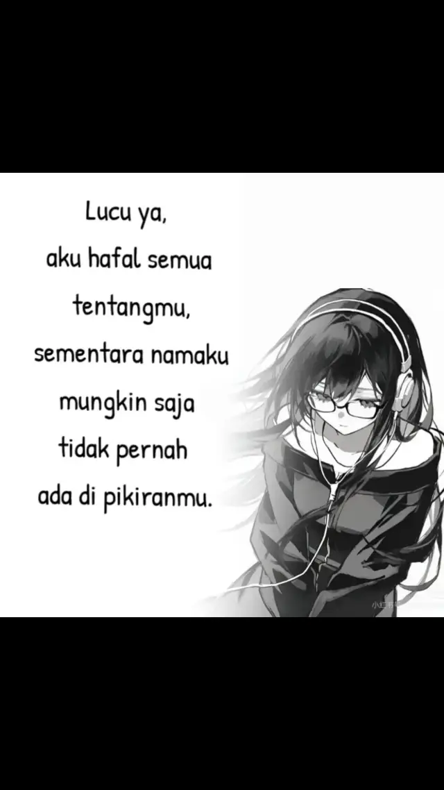 1.Kenali dia dengan wajar — ngobrol, berteman, dan cari tahu sifatnya tanpa memaksakan kedekatan. 2.Hormati batasannya — jangan memaksa dia membalas perasaanmu atau selalu memperhatikanmu. 3.Jangan mengubah diri secara berlebihan hanya agar disukai. 4.Fokus pada kehidupanmu juga — sekolah, hobi, teman, dan keluarga tetap penting. 5.Terima apa pun hasilnya — kalau dia menyukaimu, syukuri. Kalau tidak, hormati keputusannya dan tetap lanjut menjalani hidup (walaupun nyesek).  #xh #4u #retable #fyp #katakataanime 