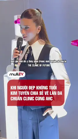 Khi người đẹp không tuổi Kim Tuyến chia sẻ về làn da chuẩn clinic tại AHC Pop-up Event #AHCSerumvikim #AHCPoreEraserSerum #dacangbongtrangguong #thunholochanlong #MultiMediaJSC 