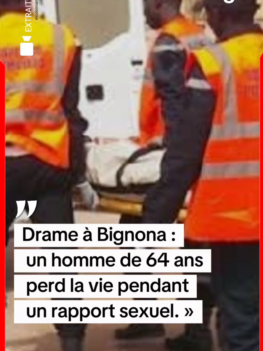 Drame à Bignona : un homme de 64 ans perd la vie pendant un rapport sexuel. »#Drame à Bignona : un homme de 64 ans perd la vie pendant un rapport sexuel. »