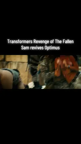 Transformers Revenge of The Fallen Sam revives Optimus #transformers #xyzbca #blowthisupforme #viral #fyp 