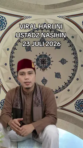 #viralhariini #ustadznasihin #lampung #masyaallahtabarakkallah #foryou 