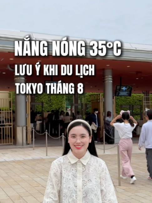 Nắng nóng tại Tokyo đang chạm ngưỡng 34 35 độ C nên nhà mình sắp tới đến thì nhớ note lại một số lưu ý sau nha #dinhatcungnham #donham #dulichnhatban #tourjapan #travel