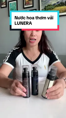 Nước hoa thơm vải LUNERA #nuochoaLUNERA #nuochoaxitvai 