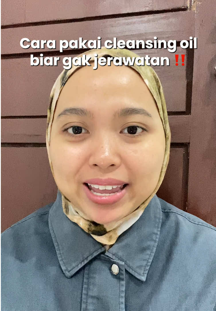 gini ya cara pake cleansing oil yg bener 😙🫶 #cleansingoilviral #makeupremover #komedoremover #glowingskin #cleansingoilg2g 