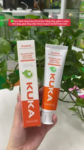 ✅Kem đánh răng Kuka #kemdangrang #kemdanhrangkuka #kuka 