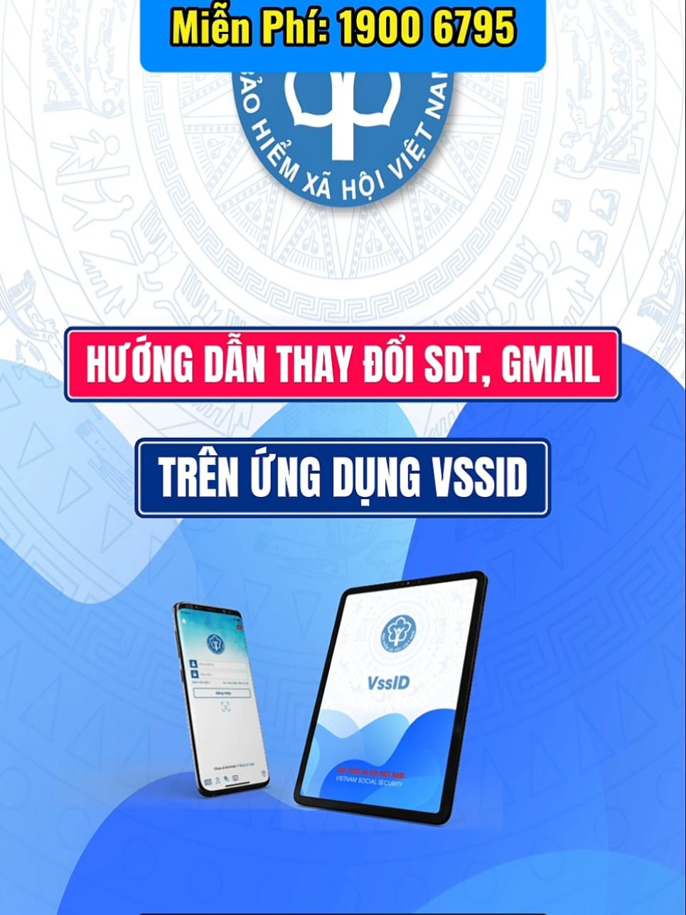 Hướng dẫn thay đổi sdt và gmail trên ứng dụng VSSID #baohiemxahoi #vssid #nguoilaodong #congnhan 