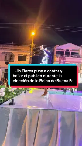Lila Flores puso a cantar y bailar al público durante la elección de la Reina de #BuenaFe