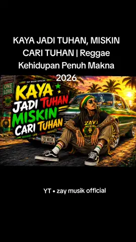 Harta memang bisa mengubah kehidupan, tetapi jangan sampai mengubah hati. Lagu reggae ini mengangkat kisah tentang manusia yang terkadang lupa diri saat memiliki kekayaan, sementara mereka yang hidup dalam kesederhanaan justru semakin dekat kepada Tuhan. 