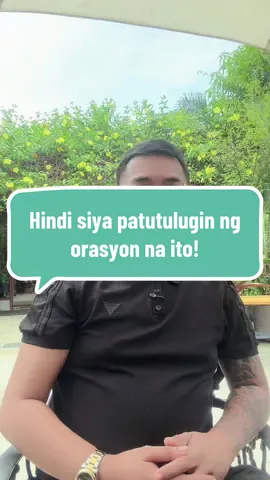 Hindi siya patutulugin ng orasyon na ito! #fyp 