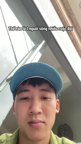 Sống nhiều cuộc đời là như thế nào ? #xh #xuhuong #fpy #cuocsong #vilogs 