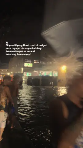 #CapCut Bilyon-bilyong flood control budget, pero tayo pa rin ang nakalubog. Kalapastangan sa pera at buhay ng taumbayan!#baha #taguig