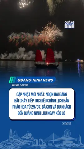 Các bác đi xem pháo hoa update lịch mới nhất nha 🎇🎇🎇 #quangninhcuatoi #quangninh #wezcreative #vtmgr #ngonhaidanghalong 