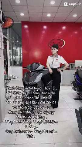 Thành Công Là Một Người Thầy Tồi .  Nó Khiến Người Thông Minh Nghĩ Rằng Mình Không Thể Thất Bại . Tôi Đã Từng Nghĩ Rằng Chỉ Cần Có Vài Thành Công Là Đủ Giỏi  Nhưng Chính Những Lần Vấp Ngã Sau Đó Dạy Tôi Rằng .  Càng Thành Công- Càng Phải Khiêm Nhường .  Cang Muốn Đi Xa - Càng Phải Điềm Tĩnh . 