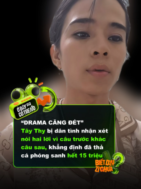 Tây Thy bị dân tình nhận xét nói hai lời vì câu trước khác câu sau, khẳng định đã thả cá phóng sanh hết 15 triệu #odaycotrend #mznews #mznetwork #TayThy #taythybapnuong #TyThy #tythygoiđuđu #TikTokGiaiTri #TikTokNews