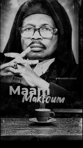 Serigne cheikh tidiane al maktoum #motivation #rappels_islam #abonner_et_partager #vidéo_viral_tiktok #fyp 