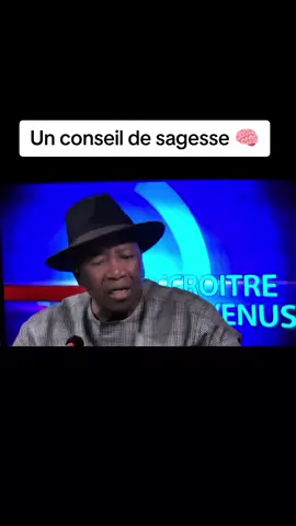 Un conseil de sagesse 🧠 #Motivation #parole #viral #nicolas 