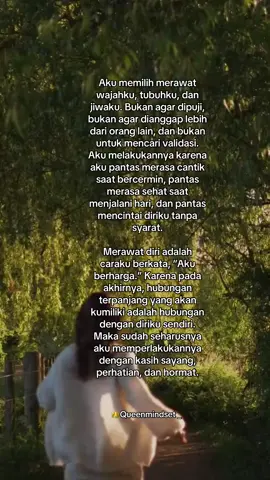 📌 Aku memilih merawat diriku. Bukan untuk mendapatkan pengakuan dari siapa pun, tetapi karena aku pantas merasa cantik, sehat, dan dicintai oleh diriku sendiri. Sebab saat tak ada seorang pun yang memujiku, aku tetap ingin bisa menatap cermin dan berkata, “Aku bangga pada perempuan yang sedang berjuang menjadi lebih baik setiap harinya.” Kalau kamu sedang belajar menjadi versi terbaik,hingvalue,dan berkelas aku sudah siapkan materi lengkapnya di profil. Follow & share postingan ini  Disini kita belajar menjadi wanita yang menang dengan terhormat 👑  #feminineenergy #WomenOfTikTok #mindsetmotivation #mindset #fypシ゚viral🖤tiktok 