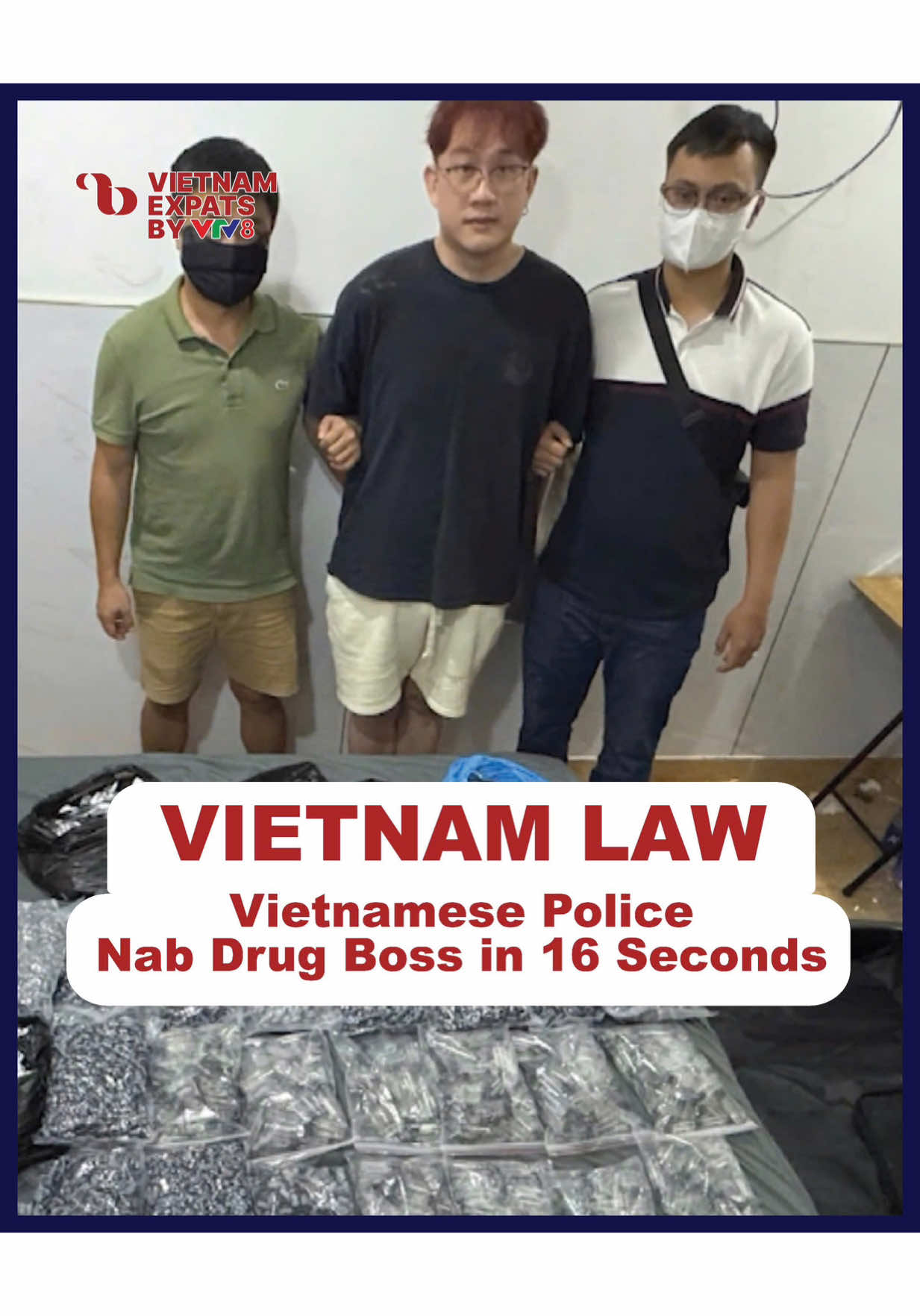 Vietnamese police arrested the alleged mastermind of a major transnational Etomidate trafficking ring in just 16 seconds. The suspect, a Singaporean national, was captured during a swift anti-narcotics operation in Ho Chi Minh City. Authorities say he played a key role in organizing an exceptionally large-scale cross-border drug trafficking network. The operation highlights Vietnam's continued efforts to combat transnational drug crime and protect public safety. #VietnamNews  #DrugEnforcement #TransnationalCrime #HoChiMinhCity #PublicSafety     --- 🌏 More stories. More experiences. More Vietnam. 🌐 Website: https://vtv8.vtv.vn/ 📧 Email: vietnamexpatsbyvtv8@gmail.com 📞 Hotline/ WhatsApp/ Zalo: +84 346 435 147 Follow Vietnam Expats by VTV8 Facebook: Vietnam Expats by VTV8 Instagram: @vietnamexpatsbyvtv8 TikTok: @vtv8_vietnamexpat