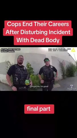 final part | Cops End Their Careers After Disturbing Incident With Dead Body#truestory #fvpシ💕foryou #tiktokviralvideo #stories #realcrimestories 