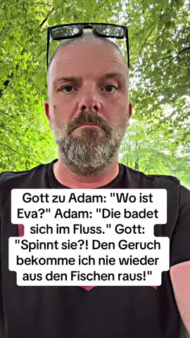 Gott zu Adam #geruch #fischen #humor #spassmusssein #fürdich 