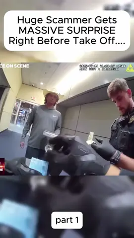 Huge Scammer Gets MASSIVE SURPRISE Right Before Take Off....#cops #copsusa🚔🇺🇸 #policeofficer #bodycam #foryou