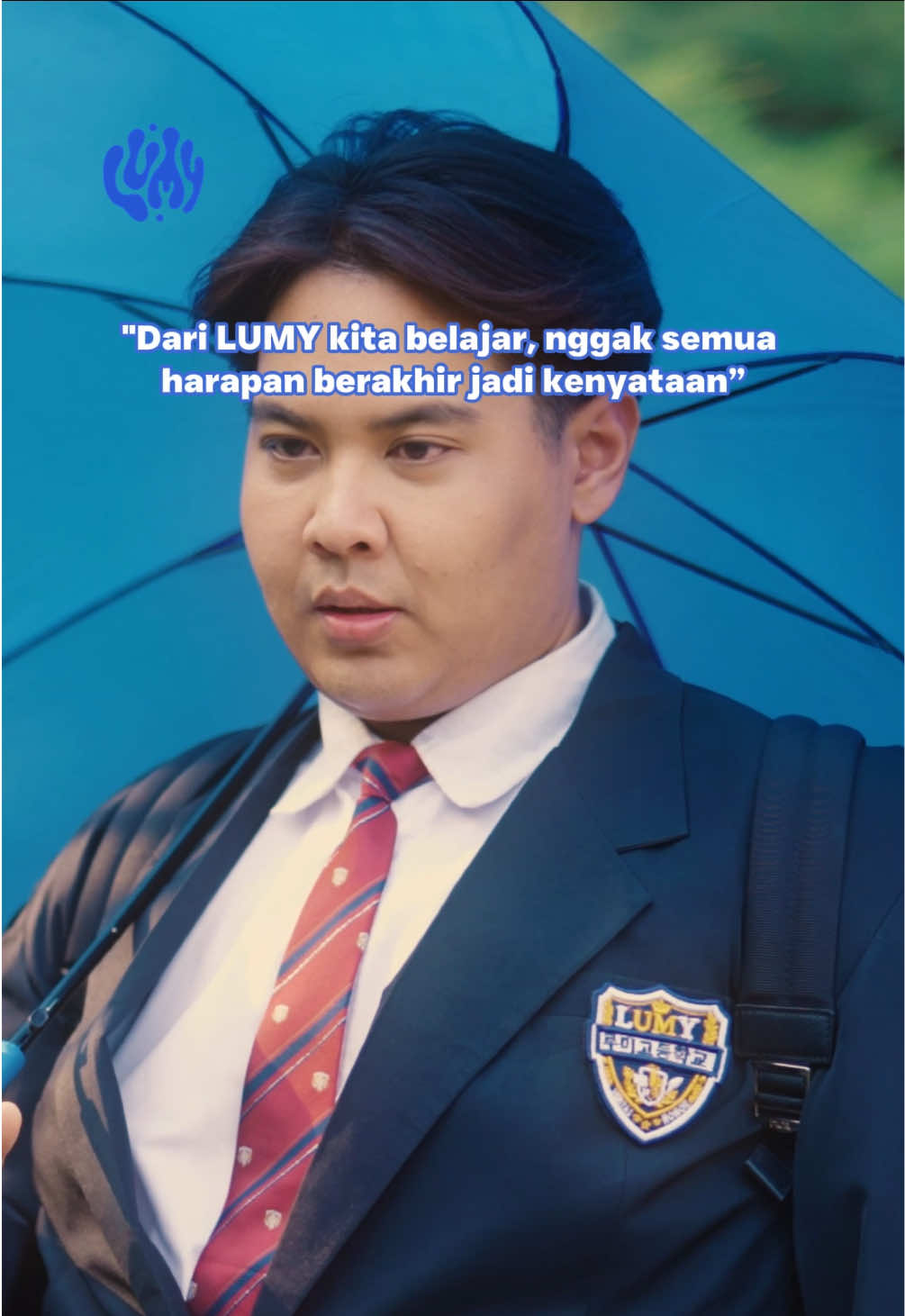 Gak semua yang kita harapin jadi nyata. Tapi yang hilang, pasti ngajarin sesuatu😥 #LUMY 